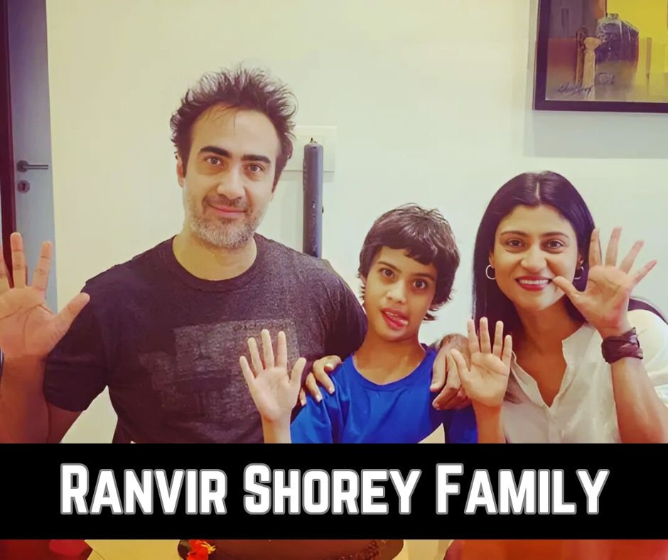ranvir shorey wife and son